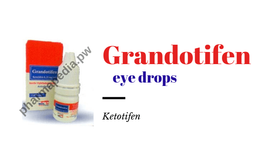جراندوتيفين Grandotifen قطرة للعين